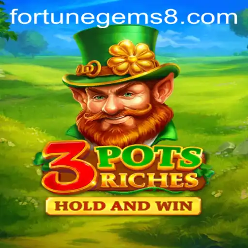 Unveiling the Thrills of 3potsRiches: A Journey Through Fortune Gems