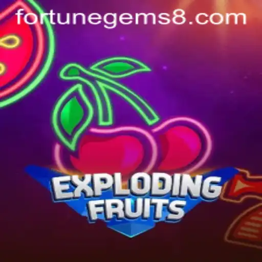 ExplodingFruits: A Thrilling Gaming Experience with Fortune Gems