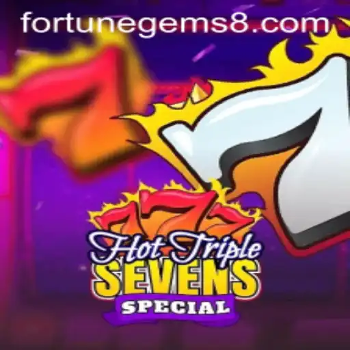 Exploring the World of HotTripleSevensSpecial: Fortune Gems Edition