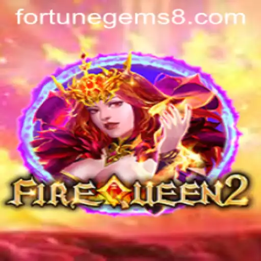Unveiling the Mystical World of FireQueen2 and Its Enchanting Fortune Gems