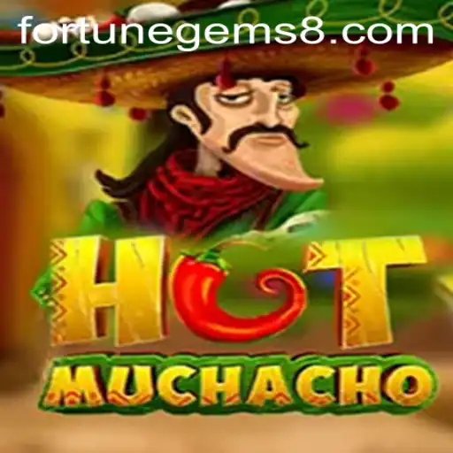 HotMuchacho: Dive into the Thrilling World of Fortune Gems