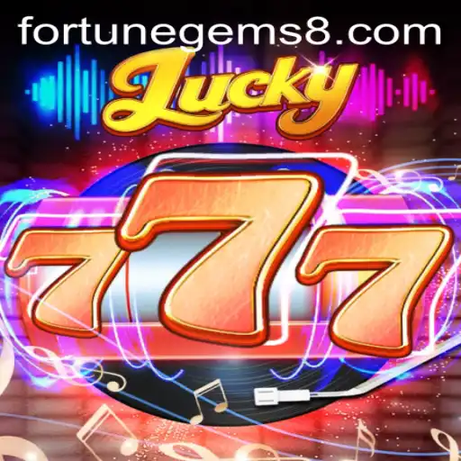 Exploring the Thrills of Lucky777: Fortune Gems Await