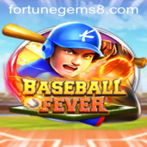Experience the Thrills of BaseballFever and Unlock Fortune Gems