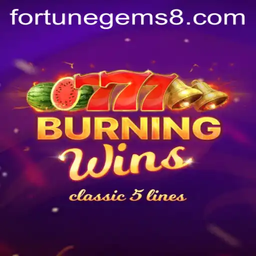 BurningWins: Exploring the Thrilling World of Fortune Gems