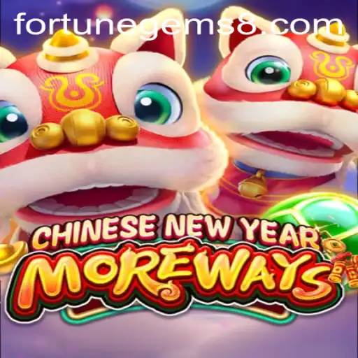 Explore the Exciting World of CHINESENEWYEARMOREWAYS: Fortune Gems Await
