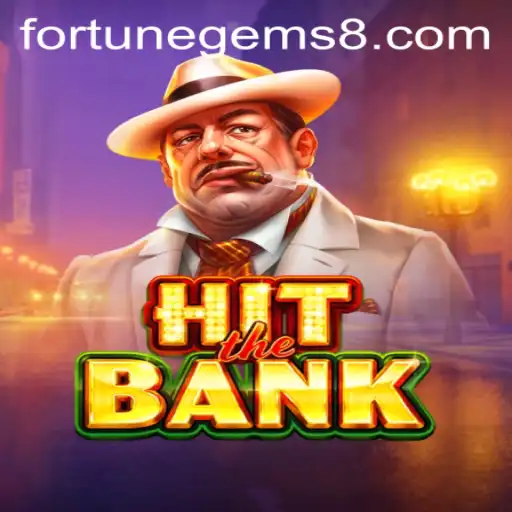 Exploring HitTheBank: Unearthing Fortune Gems