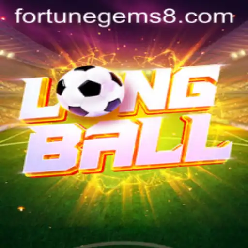 Discover the Exciting World of LongBall and Fortune Gems