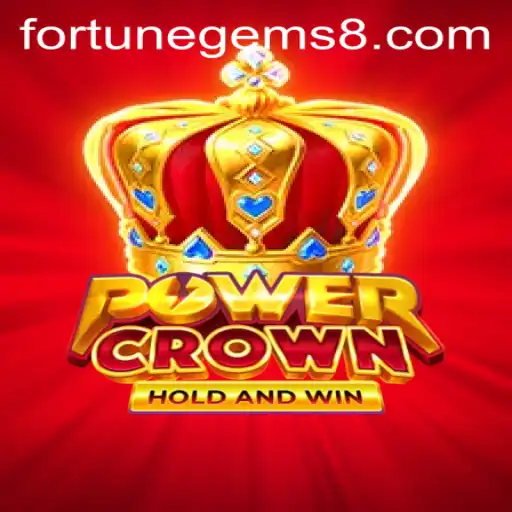 PowerCrown: An Exciting New Adventure Awaits with Fortune Gems